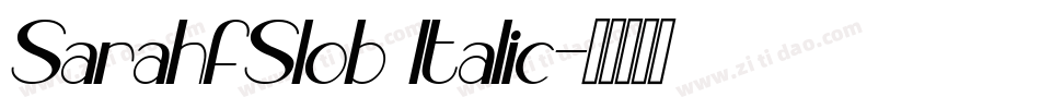 SarahfSlob Italic字体转换